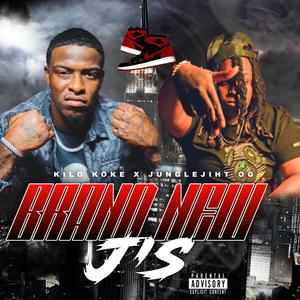 Brand New J's(feat. Junglejhitt OG) (Explicit)