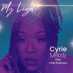 My Light (feat. Chev Robinson)