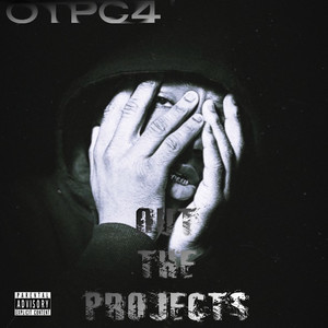 Out the Projects (Explicit)