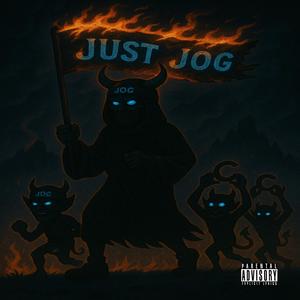 JUST JOG (Explicit)