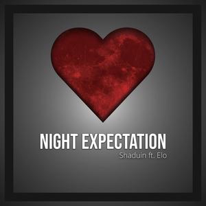 Night Expectation (feat. Elo) [Explicit]