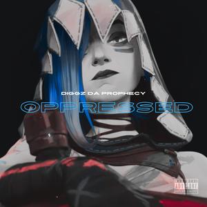 Oppressed (Jinx Rap) (Explicit)