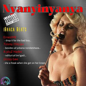 Nyanyinyanya (feat. ErnestMK, Timmy ITALIan, A-pluZ Hades & Glizzy Gee) (Explicit)