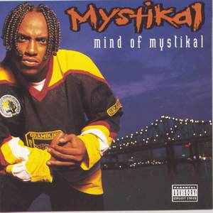 Mind Of Mystikal (Explicit)