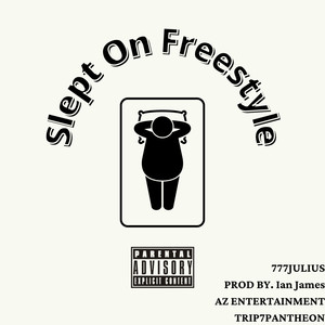 Slept On Freestyle (Explicit)