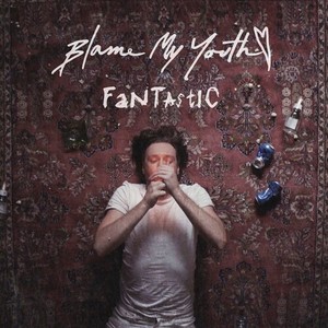 Fantastic (Explicit)