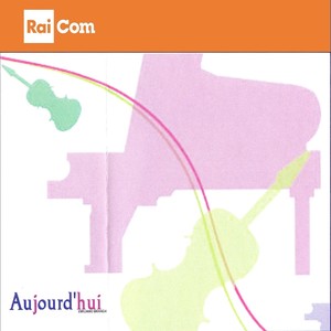 Aujourd'hui (Colonna sonora originale del programma Tv "ApriRai")