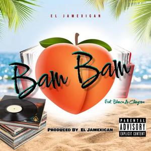 Bam Bam (feat. Blanca La Chingona) (Explicit)