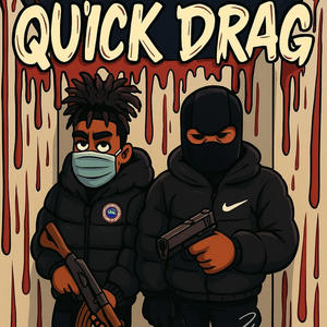 quick drag