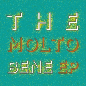 The Molto Bene EP