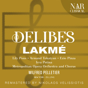 DELIBES: LAKMÉ