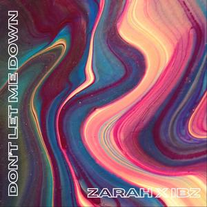 Don't Let Me Down (feat. Ibz)