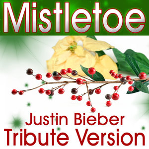 Mistletoe (Tribute Version)