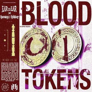 BLOOD TOKENS (feat. Heavy//Hitter) [Explicit]