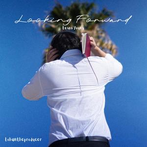 Looking Forward (Explicit)