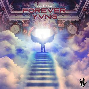 FOREVER YVNG (Explicit)