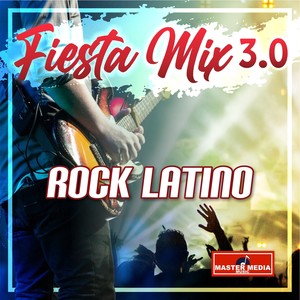 Fiesta Mix Rock Latino: una Luna de Miel en la Mano / Cuando Pase el Temblor / Persiana Americana / Trátame Suavemente / Lamento Boliviano