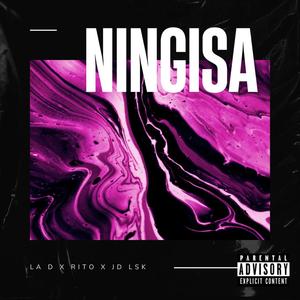 NINGISA V2 (feat. JD LSK & RITO)