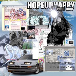 HOPEURHAPPY (Explicit)