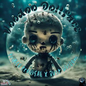 Voodoo Dollface (feat. Just Wisdom) [Explicit]