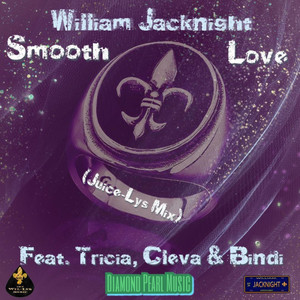 Smooth Love (feat. Tricia JACKSON, Cleva & Bindi) [Juice-Lys Mix]