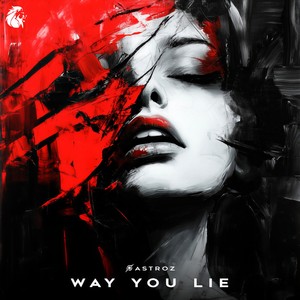 Way You Lie