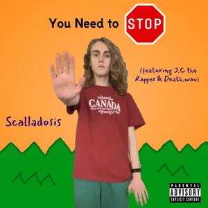 You Need To Stop (feat. J.C the Rapper & Death.wav) [Explicit]