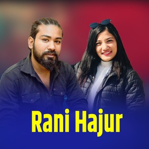 Rani Hajur