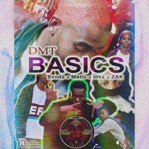 Basic(feat. ZAK Gemini, Big Matic, Inkz Trill & K Bvndz) (Explicit)