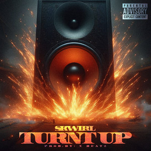 Turnt Up (Explicit)