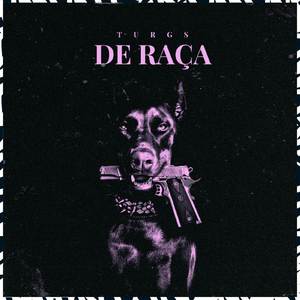 De Raça (Explicit)