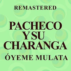 Óyeme mulata (Remastered)