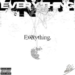 Everything (Explicit)