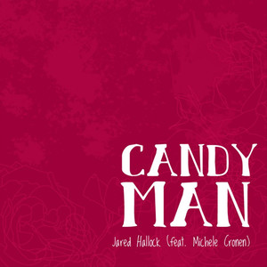 Candy Man (feat. Michele Cronen)