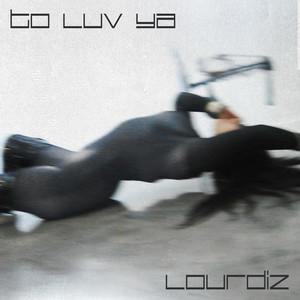 To Luv Ya (Explicit)