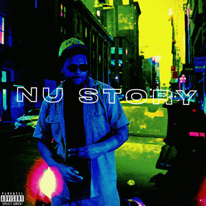 Nu Story, Pt. 1 (Explicit)