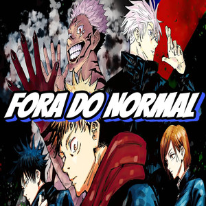 Fora do Normal (Explicit)
