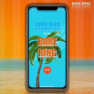 Bare Ring (feat. BECH & Kappi)