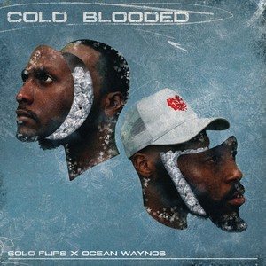 Cold Blooded (Explicit)