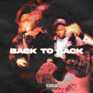 Back To Back (feat. DuseThaJoynt & Kody.Mfbandz) (Explicit)