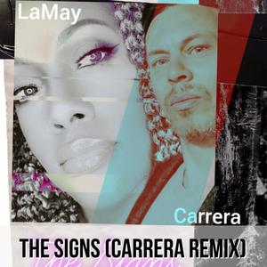 The Signs (Carrera Remix)
