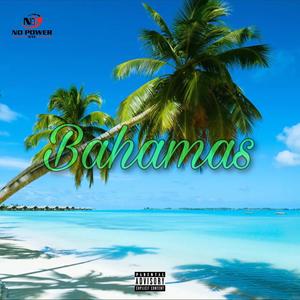 Bahamas (Explicit)