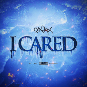 I Cared (Explicit)