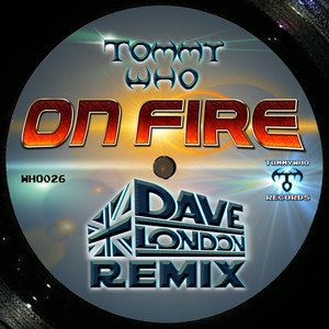 ON FIRE (Dave London Remix)