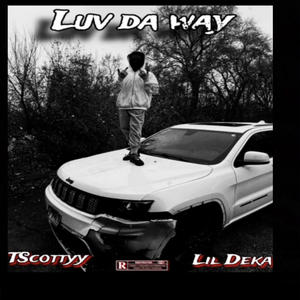 Luvdaway (feat. Tscottyy) [Explicit]