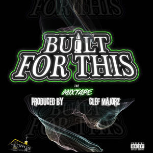 Built For This (Explicit)