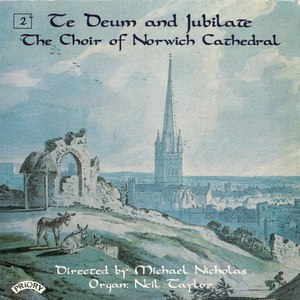 Te Deum & Jubilate, Vol. 2