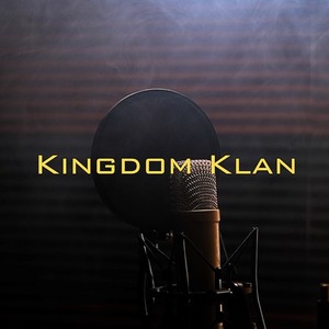 Kingdom Klan (Explicit)