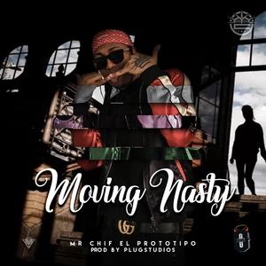 Moving Nasty (Explicit)