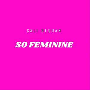 So Feminine (Explicit)